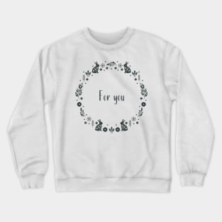 Wreath with a cute phrase Crewneck Sweatshirt